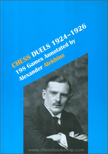 My Best Games of Chess by Alekhine, Alexander